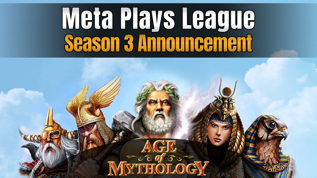 More information about "Age of Mythology Meta Plays League Season 3 Announcement"