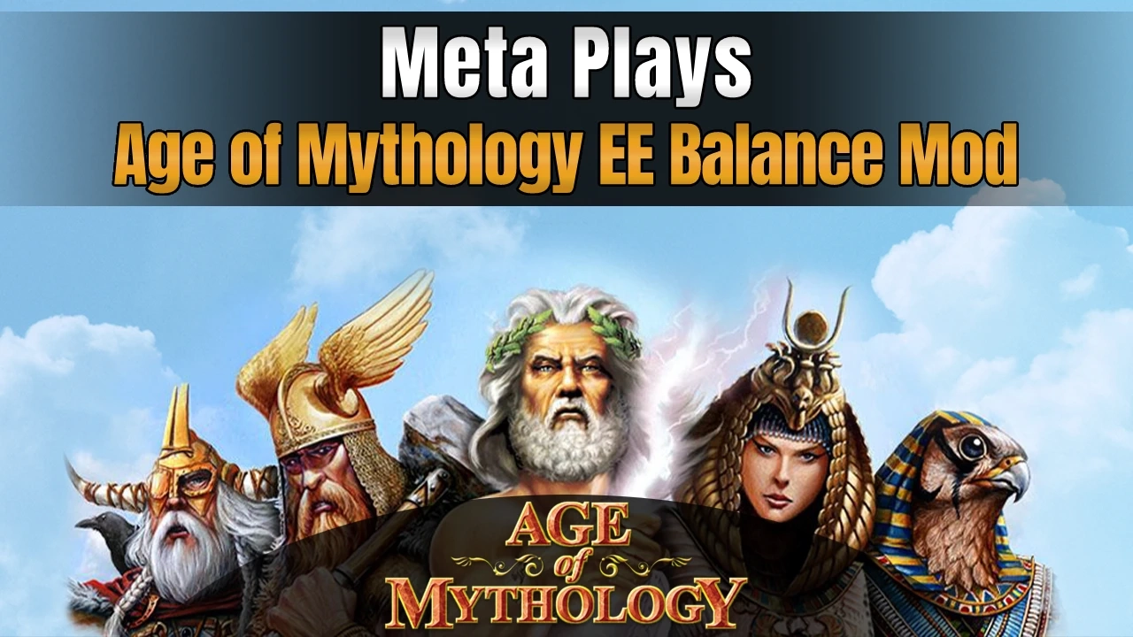 More information about "Meta Plays AoM EE Balance Mod"