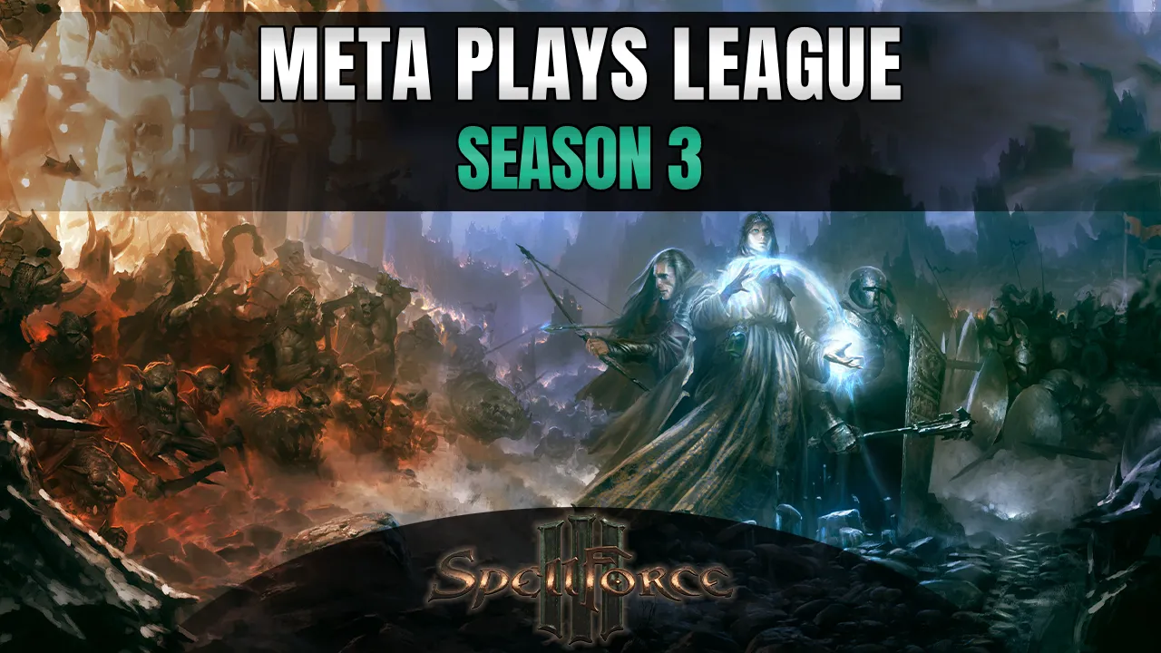 More information about "Meta Plays SpellForce 3 League Season 3 Announcement"